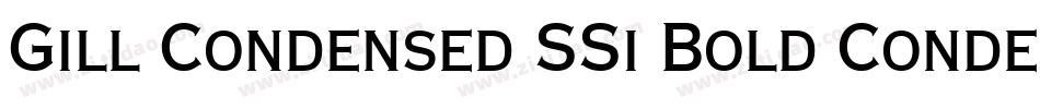 Gill Condensed SSi Bold Condensed字体转换
